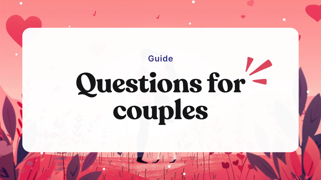 300+ questions for couples
