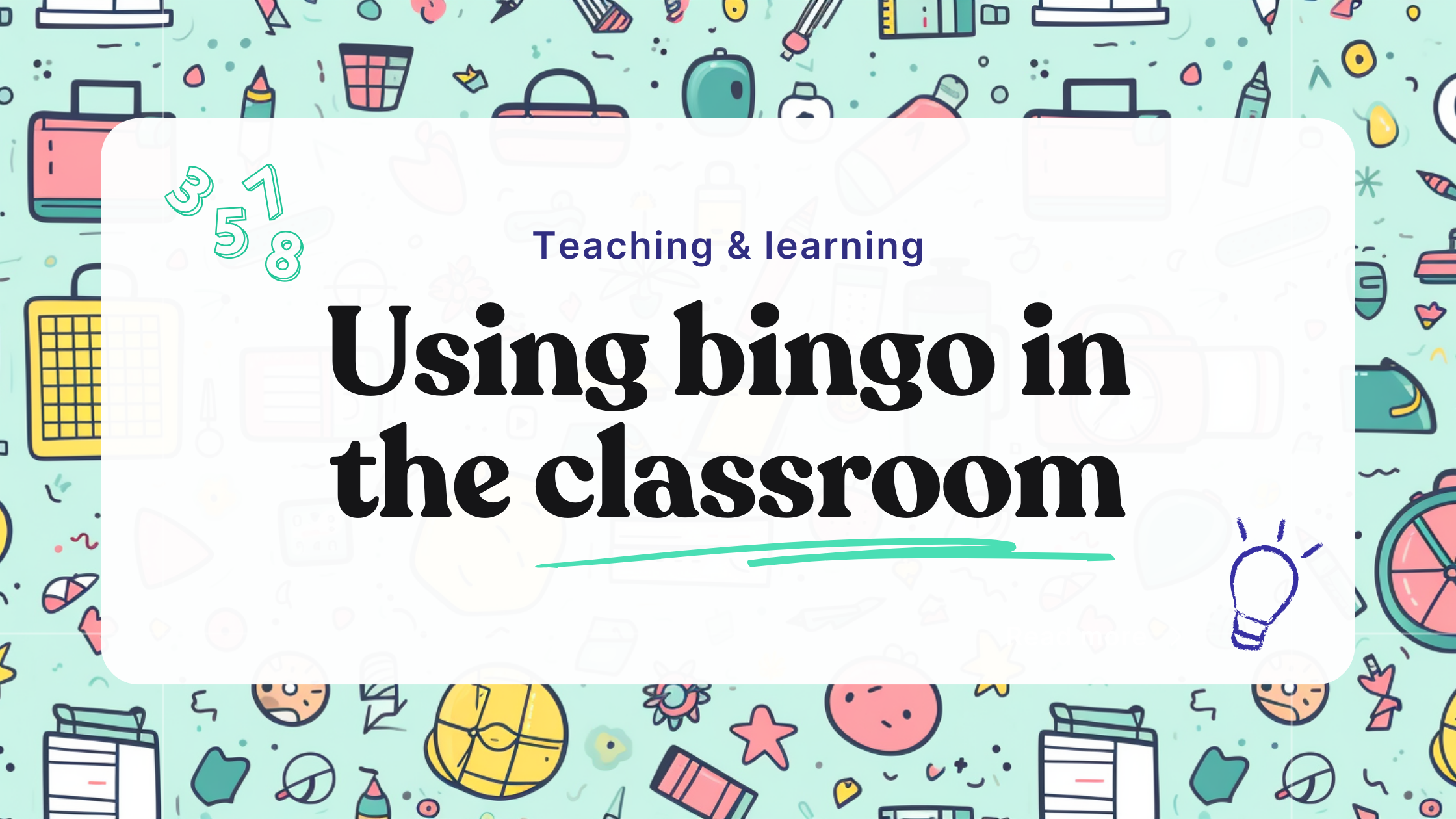 Bingo in the classroom: A fun & educational tool