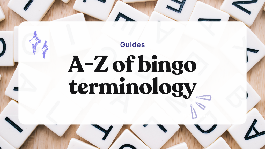 Bingo terminology: The complete A-Z