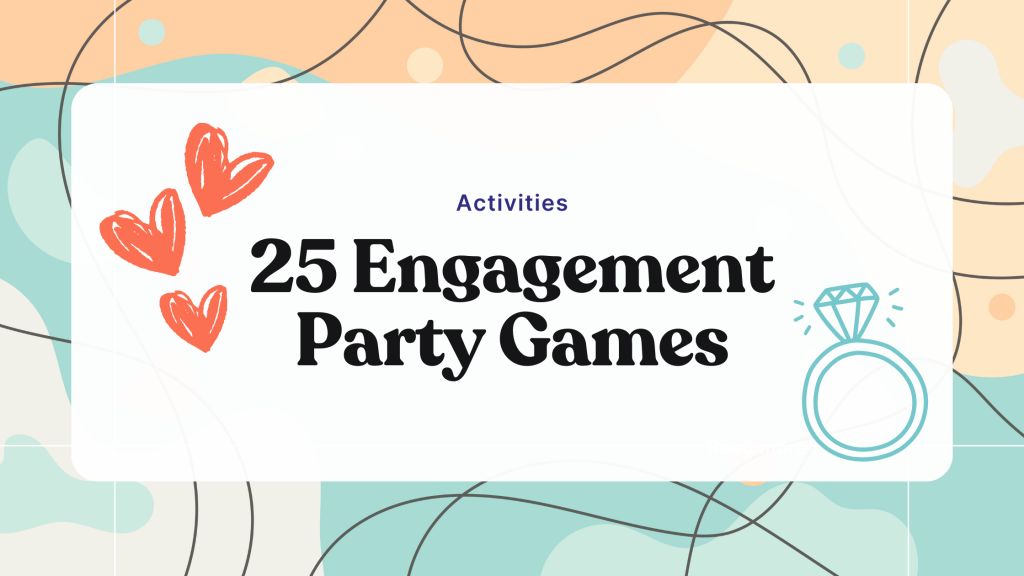 25 engagement party games