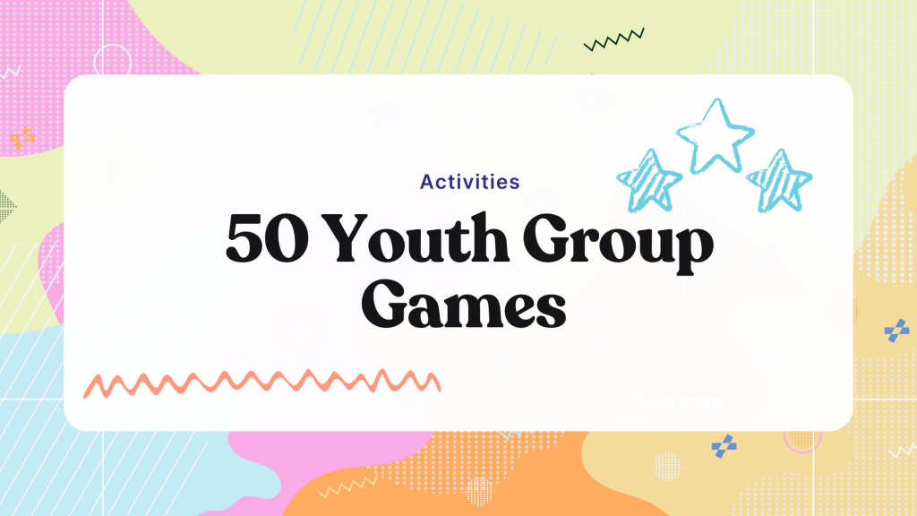 50 youth group games to ignite the fun