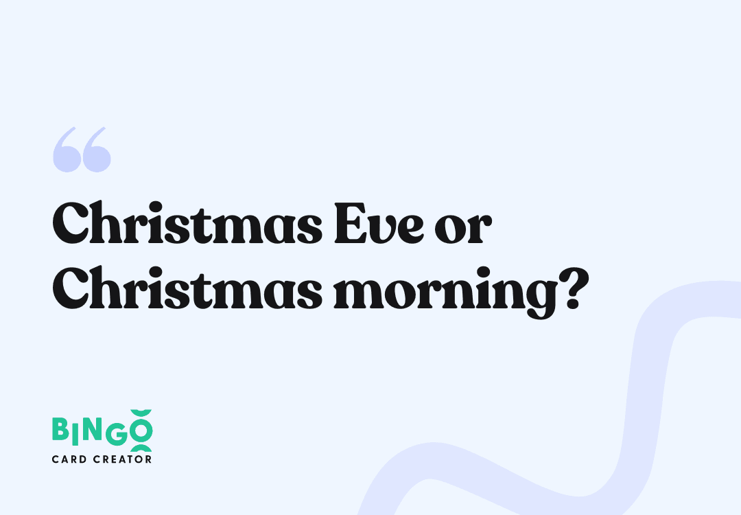 christmas eve or christmas morning