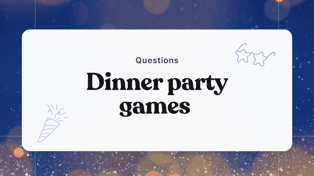 20 delightful dinner party games