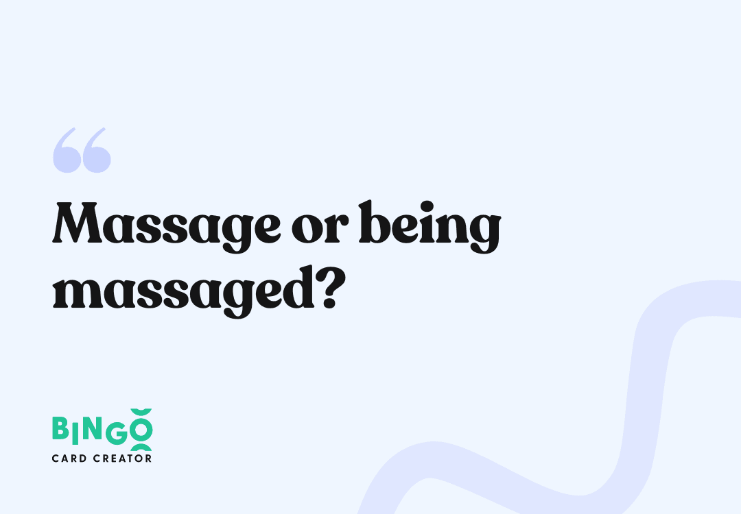 massage or being massaged