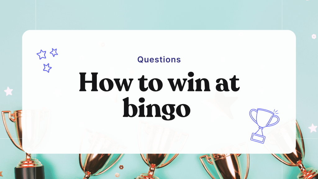 Bingo Tips How To Win At Bingo: Boost Your Odds - Bingo Card Creator