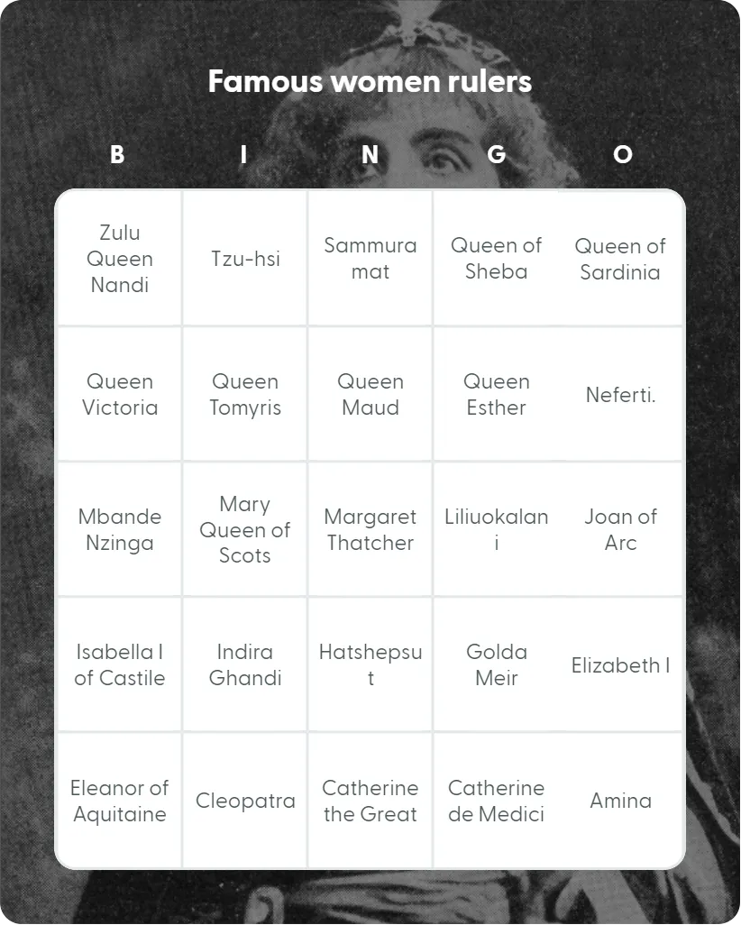 Famous women rulers bingo card