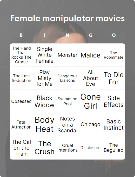 Female manipulator movies bingo card template