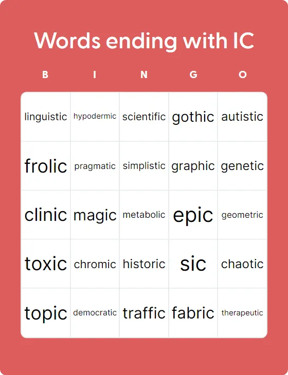 Words ending with IC  bingo card template